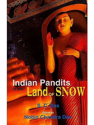 Indian Pandits In The Land of Snow