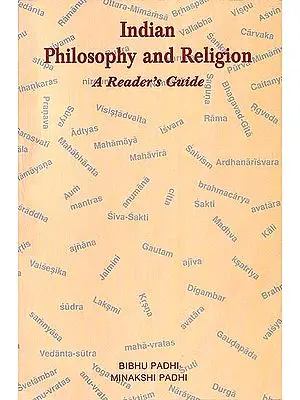 Indian Philosophy and Religion: A Reader's Guide
