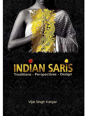 Indian Saris Traditions - Perspectives - Design