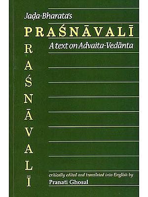 Jada-Bharata's Prasnavali: A text on Advaita-Vedanta