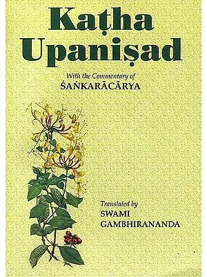 Katha Upanisad: With the Commentary of Sankaracarya (Shankaracharya)