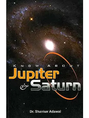 Know about Jupiter and Saturn