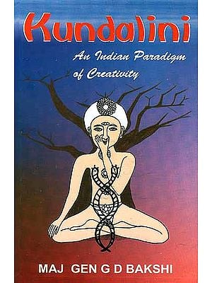 Kundalini: An Indian Paradigm of Creativity