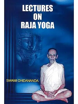 Lectures on Raja Yoga