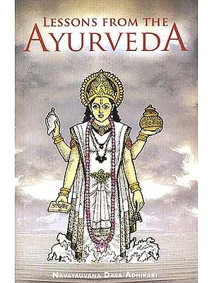 Lessons From The Ayurveda