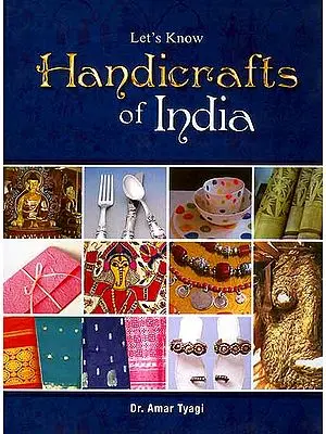 Let’s Know Handicrafts of India