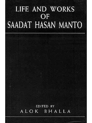 LIFE AND WORKS OF SAADAT HASAN MANTO