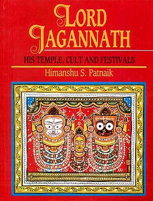 LORD JAGANNATH (HIS TEMPLE, CULT AND FESTIVALS)