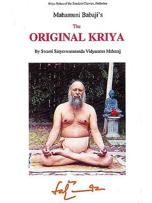 Mahamuni Babaji's: The Original Kriya