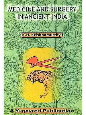 Medicine and Surgery In Ancient  India
