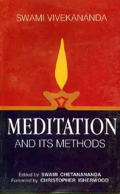 Meditation And Its Methods According to Swami Vivekananda