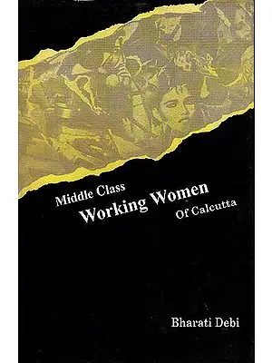 Middle Class Working Women of Calcutta