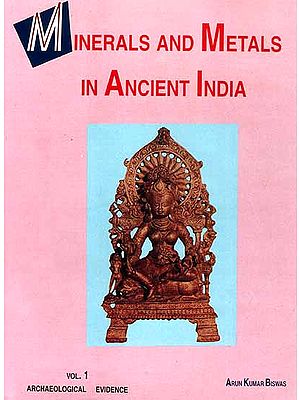 Minerals and Metals In Ancient India (In Two Volumes)