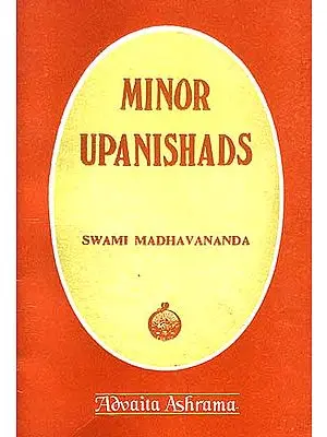 Minor Upanishads: With Original Text, Introduction, English Rendering, and Comments