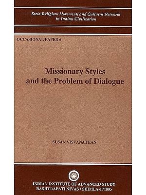 Missionary Styles and the Problem of Dialogue