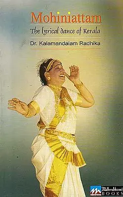 Mohiniattam (The Lyrical Dance of Kerala)