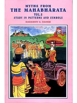 MYTHS FROM THE MAHABHARATA VOL. 2 (STUDY IN PATTERNS AND SYMBOLS)