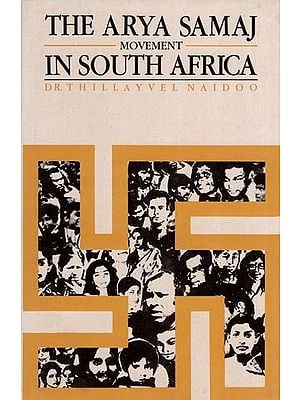 The Arya Samaj Movement in South Africa (An Old and Rare Book)