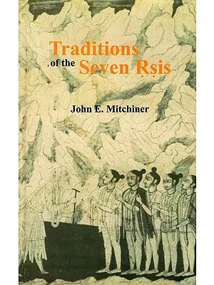 Traditions of the Seven Rsis (An Old and Rare Book)