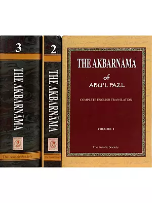 The Akbarnama of Abul Fazl (In Three Volumes)