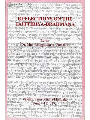 Reflections on The Taittiriya Brahmana