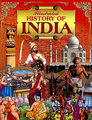 Illustrated History of India