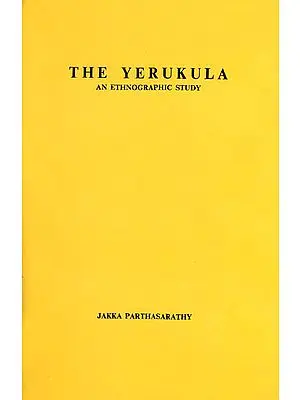 The Yerukula An Ethnographic Study: A Rare Book