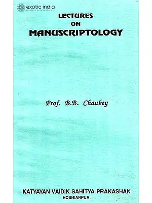 Lectures on Manuscriptology