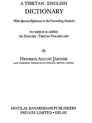 A Tibetan-English Dictionary: With Sanskrit Synonyms (An Old