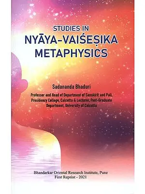 Studies in Nyaya-Vaisesika Metaphysics (A Rare Book)