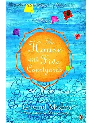 The House With Five Courtyards