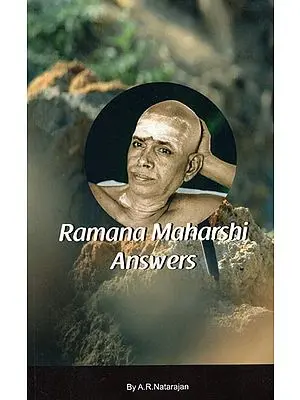 Bhagavan Ramana Answers 100 Frequently Asked Questions