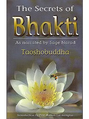 The Secrets of Bhakti (As Narrated By Sage Narad) (With CD)