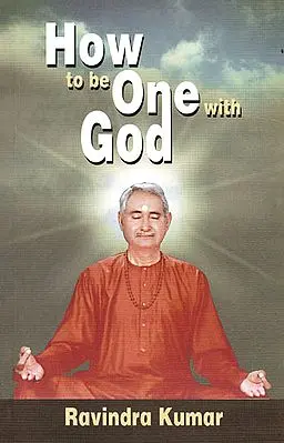 How To Be One With God