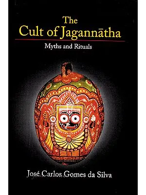 The Cult of Jagannatha (Myths and Rituals)