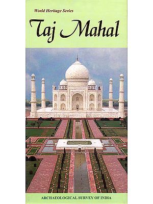 Taj Mahal: World Heritage Series
