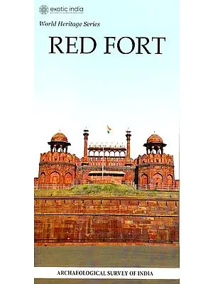 Red Fort: World Heritage Series