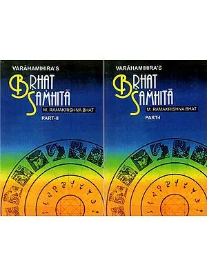 Varahamihira’s Brhat Samhita (In Two Volumes)