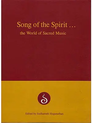 Song of the Spirit…The World of Sacred Music