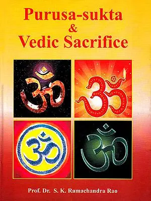 Purusa-Sukta and Vedic Sacrifice