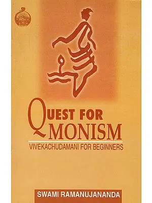 Vivekachudamani for Beginners (Quest for Monism)