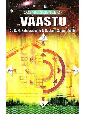 Cosmic Science of Vaastu