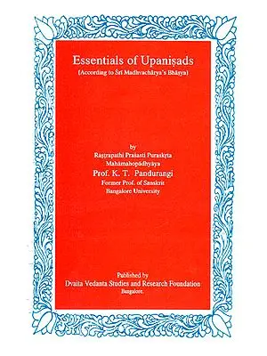 Essentials of Upanisads (According to Sri Madhvacharya’s Bhasya)