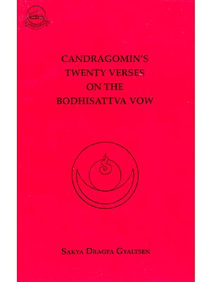 Candragomin’s Twenty Verses on the Bodhisattva Vow