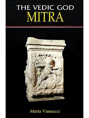 The Vedic God Mitra: A Concise Study