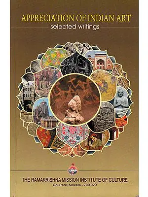 Appreciation of Indian Art: Selected Writings