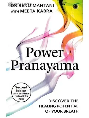 Power Pranayama: Discover the Healing Potential of Your Breath