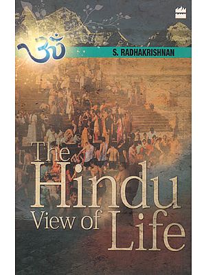 The Hindu View of Life