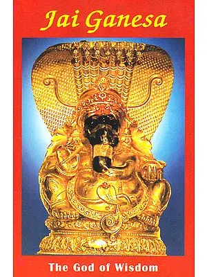 Jai Ganesa: The God of Wisdom