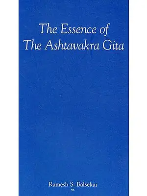 The Essence of the Ashtavakra Gita